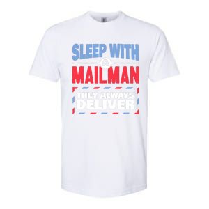 Funny Mailman Mail Carrier Joke They Always Deliver Postman Softstyle CVC T-Shirt