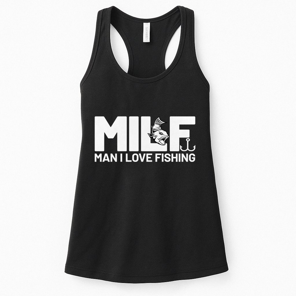 Funny MILF Man I Love Fishing Vintage Milf Fishing Shirt Fisherman Shirt Womens Tank Top