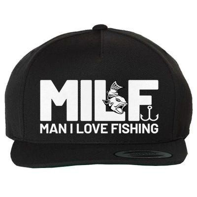 Funny MILF Man I Love Fishing Vintage Milf Fishing Shirt Fisherman Shirt Wool Snapback Cap