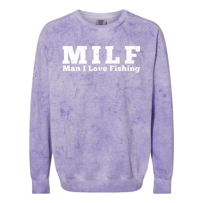 Funny MILF Man I Love Fishing Vintage Milf Fishing Shirt Fisherman Shirt Colorblast Crewneck Sweatshirt