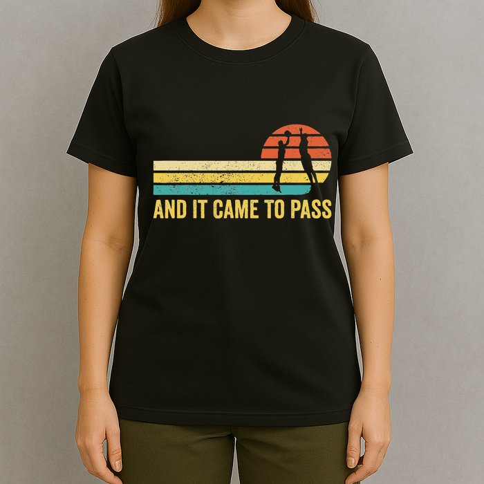Funny Mormon Missionary Lds Basketball And It Came To Pass T-Shirt