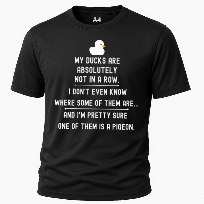 Funny Meme My Ducks Are Absolutely Not In A Row Pigeon Performance Shirt