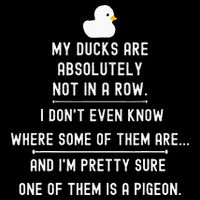 Funny Meme My Ducks Are Absolutely Not In A Row Pigeon 16 in Basic Backpack