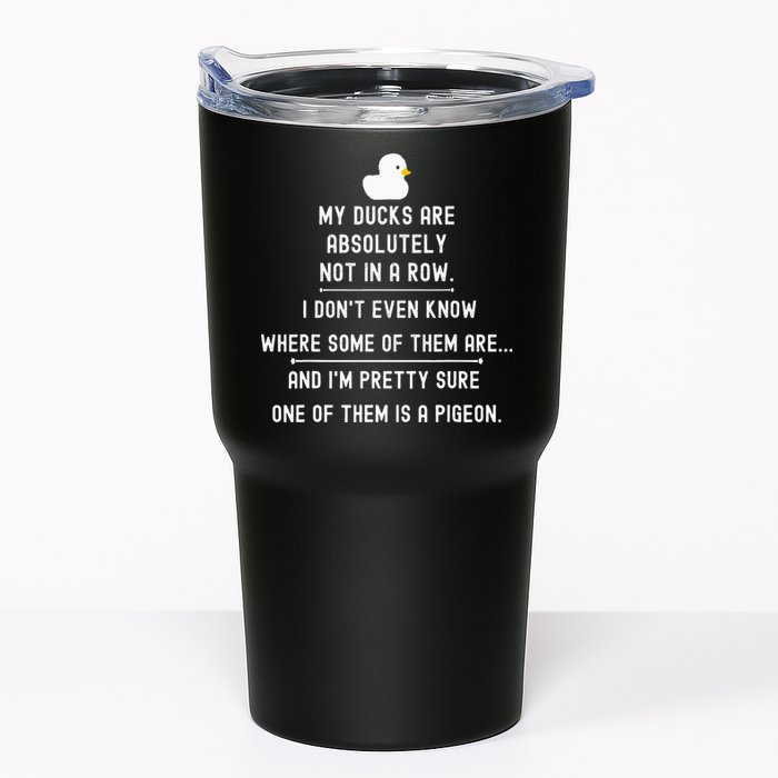 Funny Meme My Ducks Are Absolutely Not In A Row Pigeon Tumbler