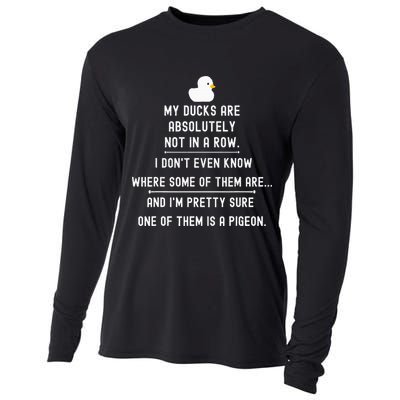 Funny Meme My Ducks Are Absolutely Not In A Row Pigeon Cooling Performance Long Sleeve Crew