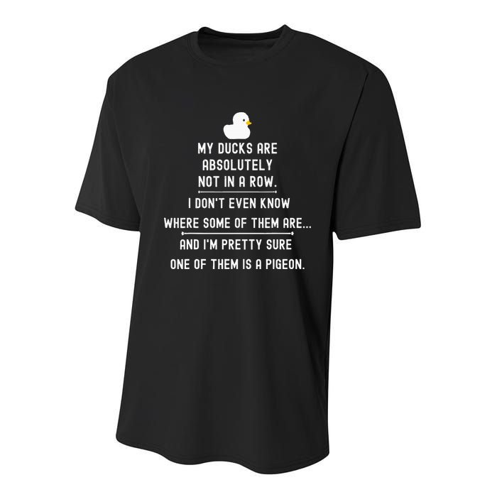 Funny Meme My Ducks Are Absolutely Not In A Row Pigeon Youth Performance Sprint T-Shirt