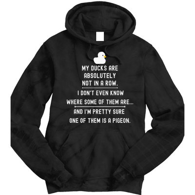 Funny Meme My Ducks Are Absolutely Not In A Row Pigeon Tie Dye Hoodie