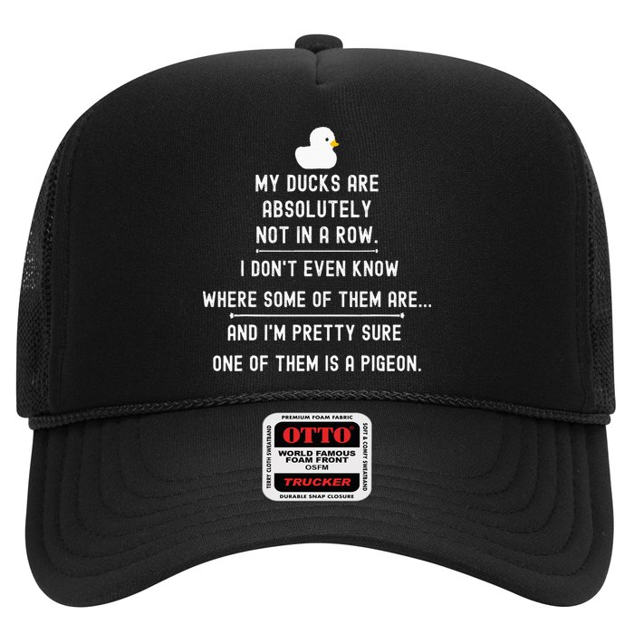 Funny Meme My Ducks Are Absolutely Not In A Row Pigeon Trucker Hat