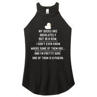 Funny Meme My Ducks Are Absolutely Not In A Row Pigeon Women's Perfect Tri Rocker Tank