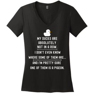 Funny Meme My Ducks Are Absolutely Not In A Row Pigeon Women's V-Neck T-Shirt