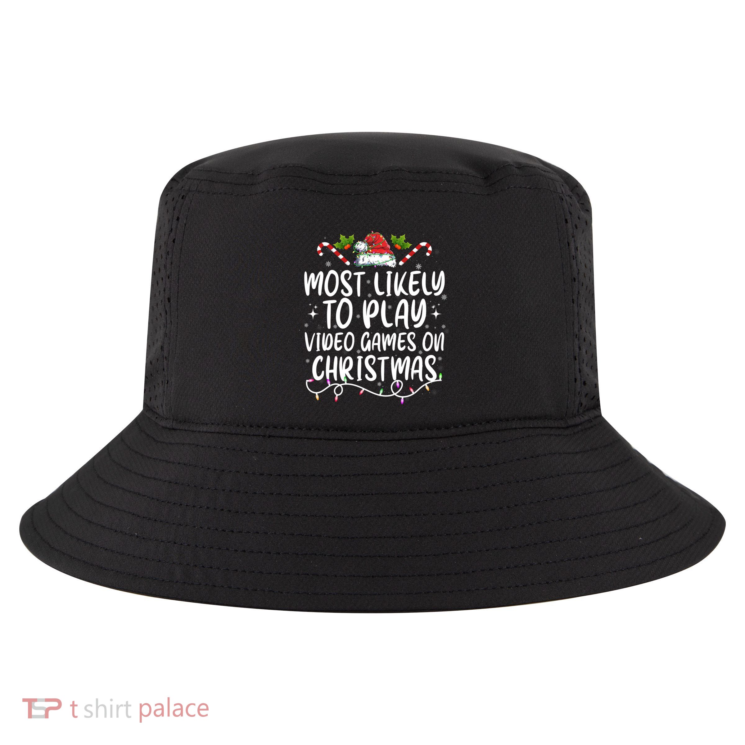 Family Matching Most Likely To Play Video Games On Christmas Gift Cool Comfort Performance Bucket Hat