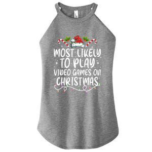 Family Matching Most Likely To Play Video Games On Christmas Gift Women's Perfect Tri Rocker Tank