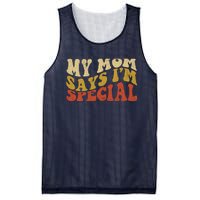 Funny My Mom Says Im Special For Sons And Daughters Mesh Reversible Basketball Jersey Tank