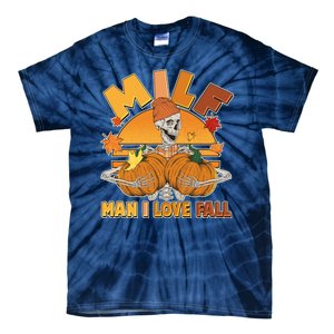 Funny MILF Man I Love Fall Tie-Dye T-Shirt