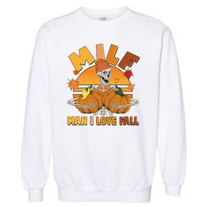 Funny MILF Man I Love Fall Garment-Dyed Sweatshirt