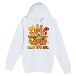 Funny MILF Man I Love Fall Premium Pullover Hoodie