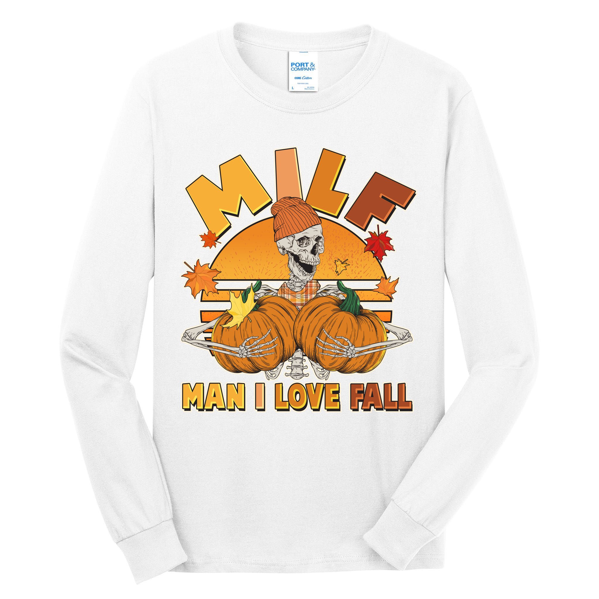 Funny MILF Man I Love Fall Tall Long Sleeve T-Shirt
