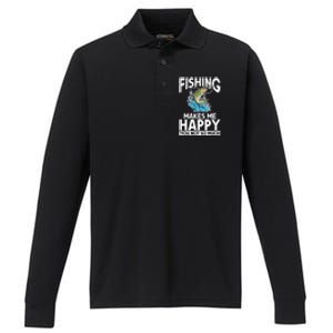 Fishing Makes Me Happy You Not Angling Hunting Fishing Funny Gift Performance Long Sleeve Polo