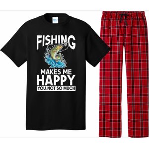 Fishing Makes Me Happy You Not Angling Hunting Fishing Funny Gift Pajama Set