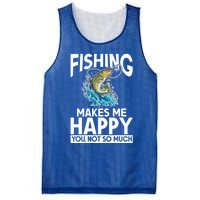 Fishing Makes Me Happy You Not Angling Hunting Fishing Funny Gift Mesh Reversible Basketball Jersey Tank