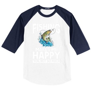 Fishing Makes Me Happy You Not Angling Hunting Fishing Funny Gift Baseball Sleeve Shirt