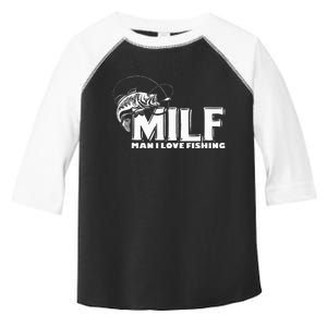 Funny MILF Man I Love Fishing Toddler Fine Jersey T-Shirt