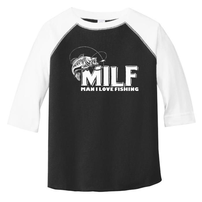 Funny MILF Man I Love Fishing Toddler Fine Jersey T-Shirt