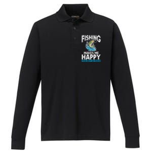 Fishing Makes Me Happy You Not Angling Hunting Performance Long Sleeve Polo