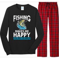 Fishing Makes Me Happy You Not Angling Hunting Long Sleeve Pajama Set