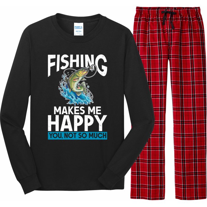 Fishing Makes Me Happy You Not Angling Hunting Long Sleeve Pajama Set