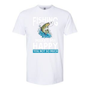 Fishing Makes Me Happy You Not Angling Hunting Softstyle CVC T-Shirt