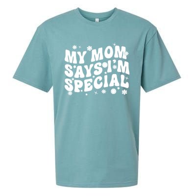 Funny My Mom Says Im Special For Sons And Daughters Sueded Cloud Jersey T-Shirt