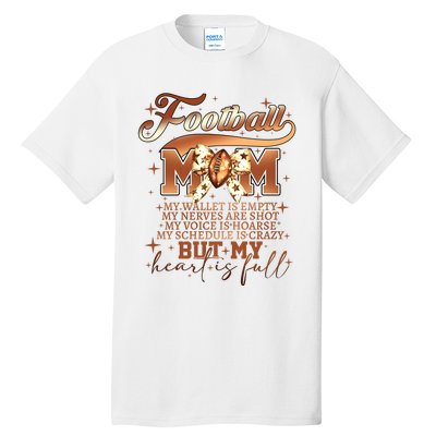 Football Mom My Wallet Is Empty Tall T-Shirt