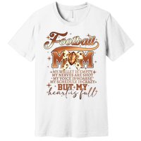 Football Mom My Wallet Is Empty Premium T-Shirt