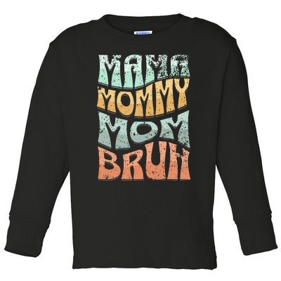 Funny Mama Mommy Mom Bruh Retro Top Toddler Long Sleeve Shirt