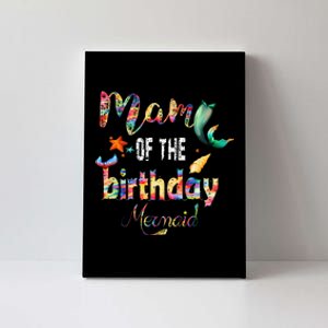 Family Matching Mommy Of The Birthday Mermaid Party Squad Canvas