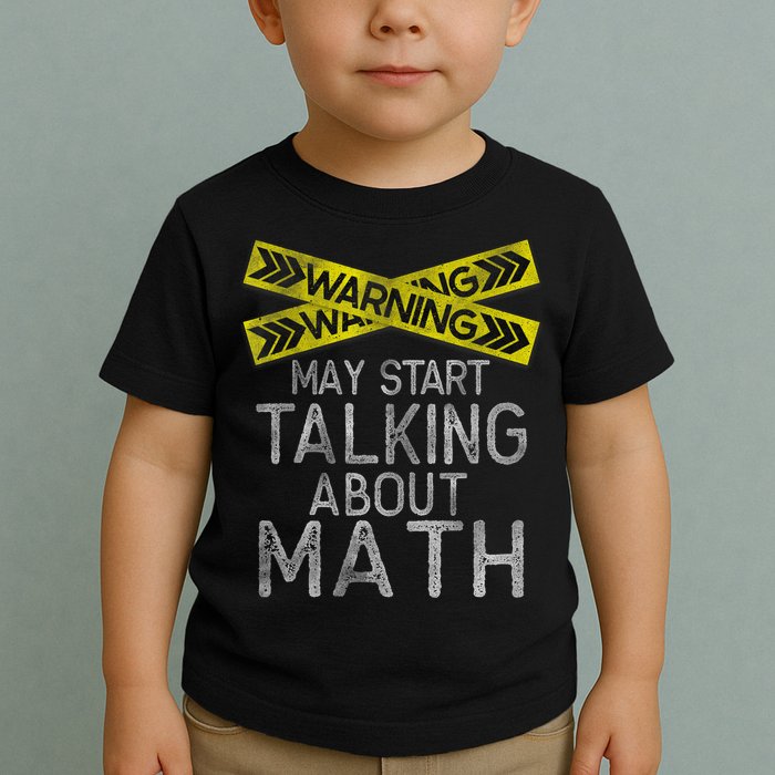 Funny Math Math Lover Math Humor Nerdy Math Toddler T-Shirt