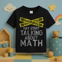 Funny Math Math Lover Math Humor Nerdy Math Toddler T-Shirt