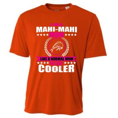 Funny Mahigiftmahi Mom Saying Game Fishing Gift Cooling Performance Crew T-Shirt