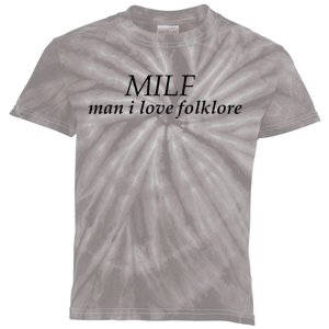 Funny Milf Man I Love Folklore Kids Tie-Dye T-Shirt