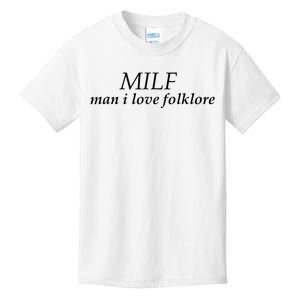 Funny Milf Man I Love Folklore Kids T-Shirt