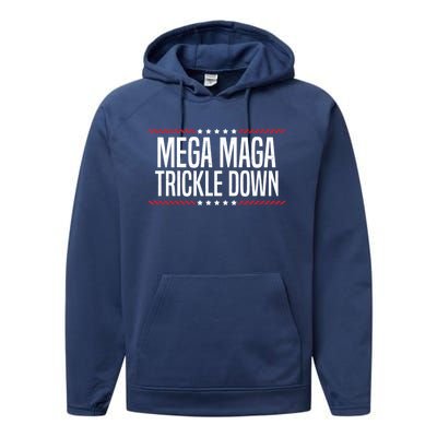 Funny MEGA MAGA Trickle Down Performance Fleece Hoodie