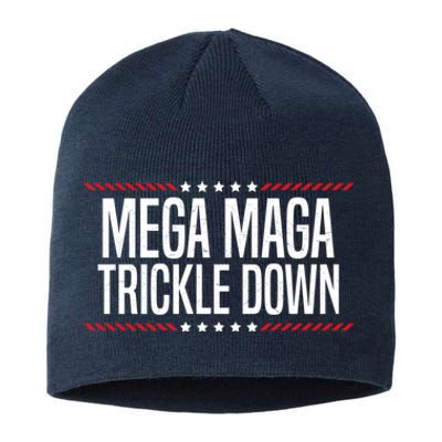 Funny MEGA MAGA Trickle Down Sustainable Beanie