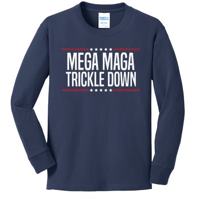 Funny MEGA MAGA Trickle Down Kids Long Sleeve Shirt