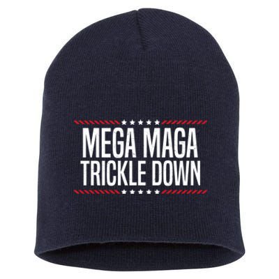 Funny MEGA MAGA Trickle Down Short Acrylic Beanie