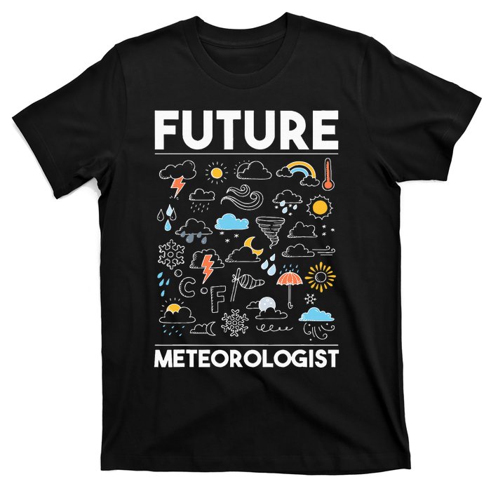 Future Meteorologist Meteorology Weather Forecast Clouds T-Shirt