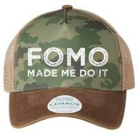 Fomo Made Me Do It Fear Of Missing Out Meme Funny Legacy Tie Dye Trucker Hat