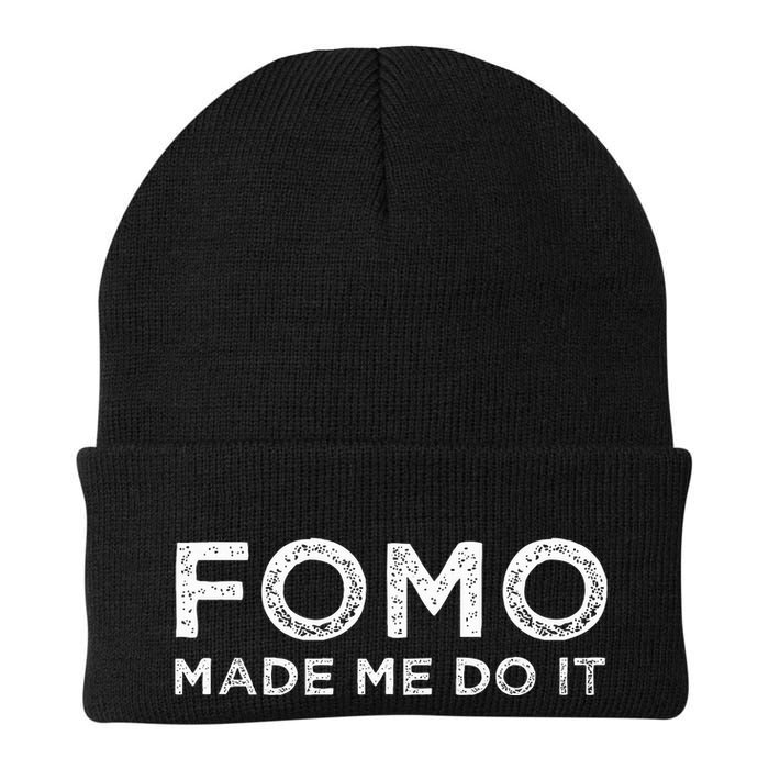 Fomo Made Me Do It Fear Of Missing Out Meme Funny Beanie