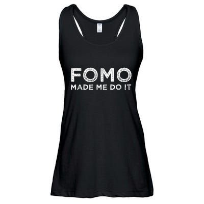 Fomo Made Me Do It Fear Of Missing Out Meme Funny Ladies Essential Flowy Tank