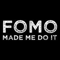 Fomo Made Me Do It Fear Of Missing Out Meme Funny Flat Bill Trucker Hat